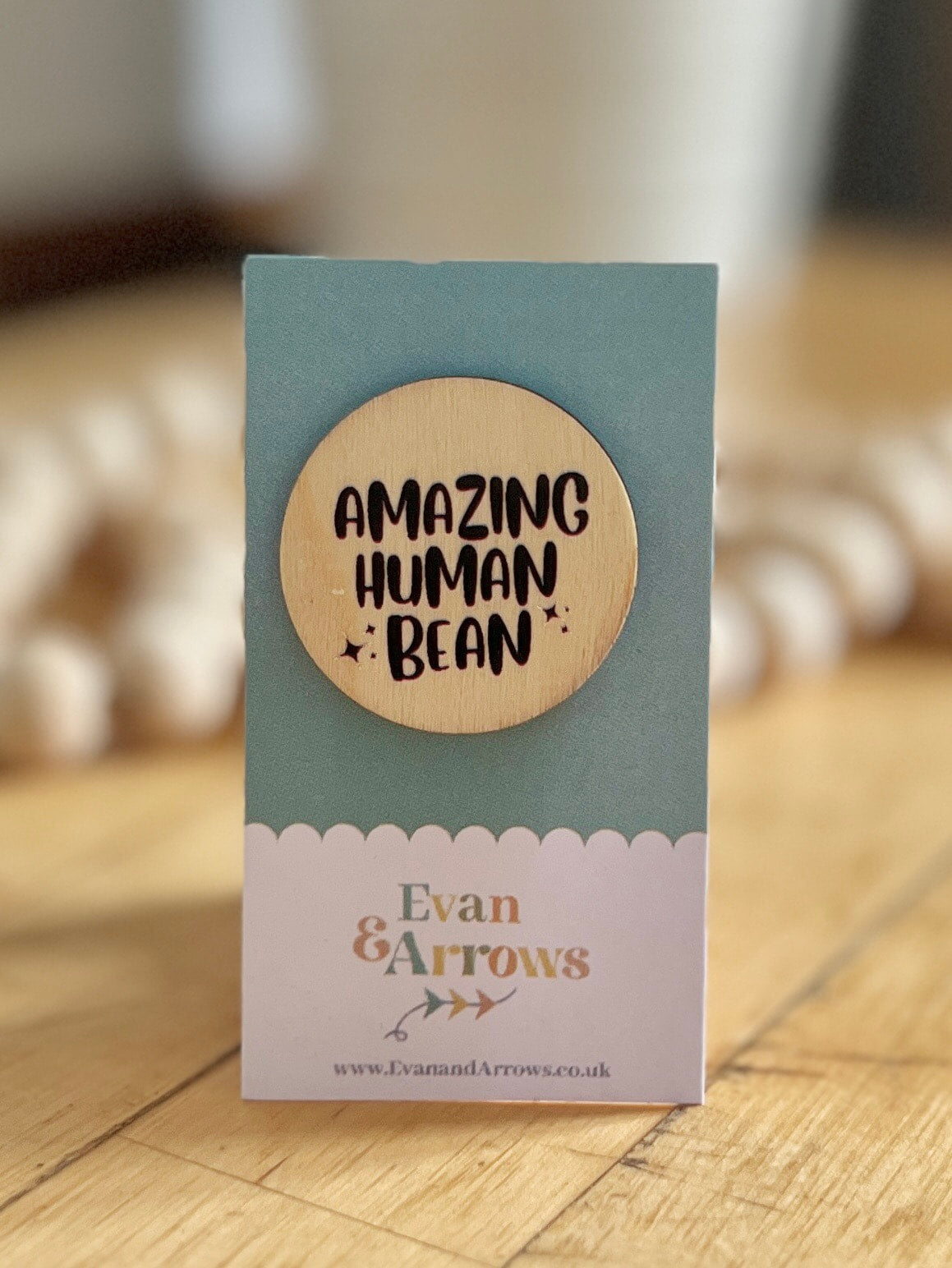 “Amazing Human Bean” Wooden Pin Badge
