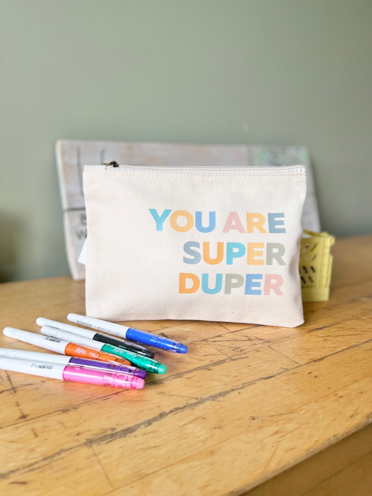 “You Are Super Duper” pouch bag