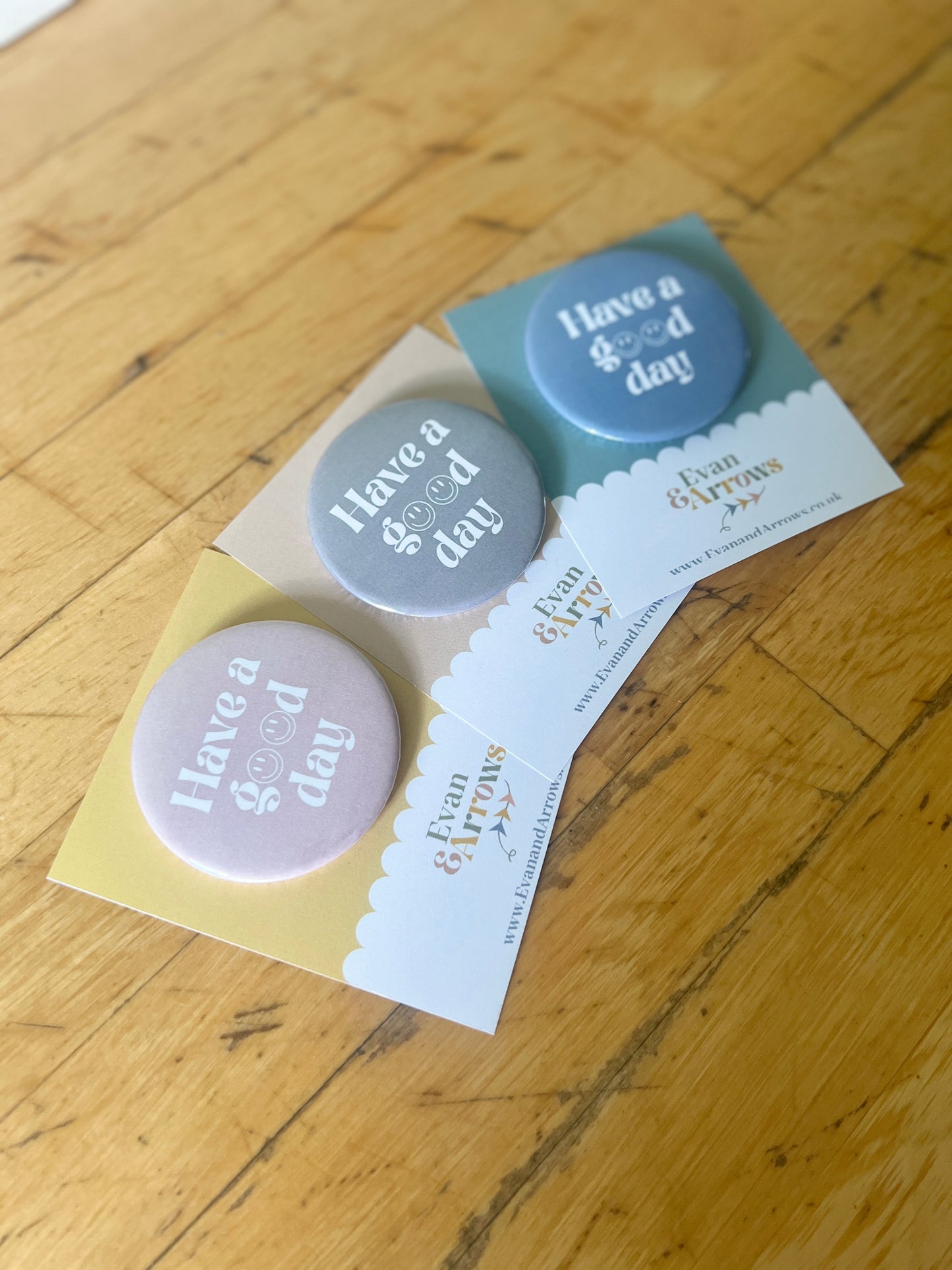 “Have A Good Day” Badges