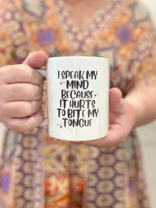 “I Speak My Mind” Mug