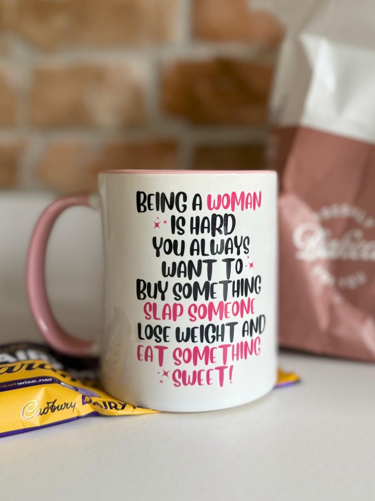 Being A Women Mug